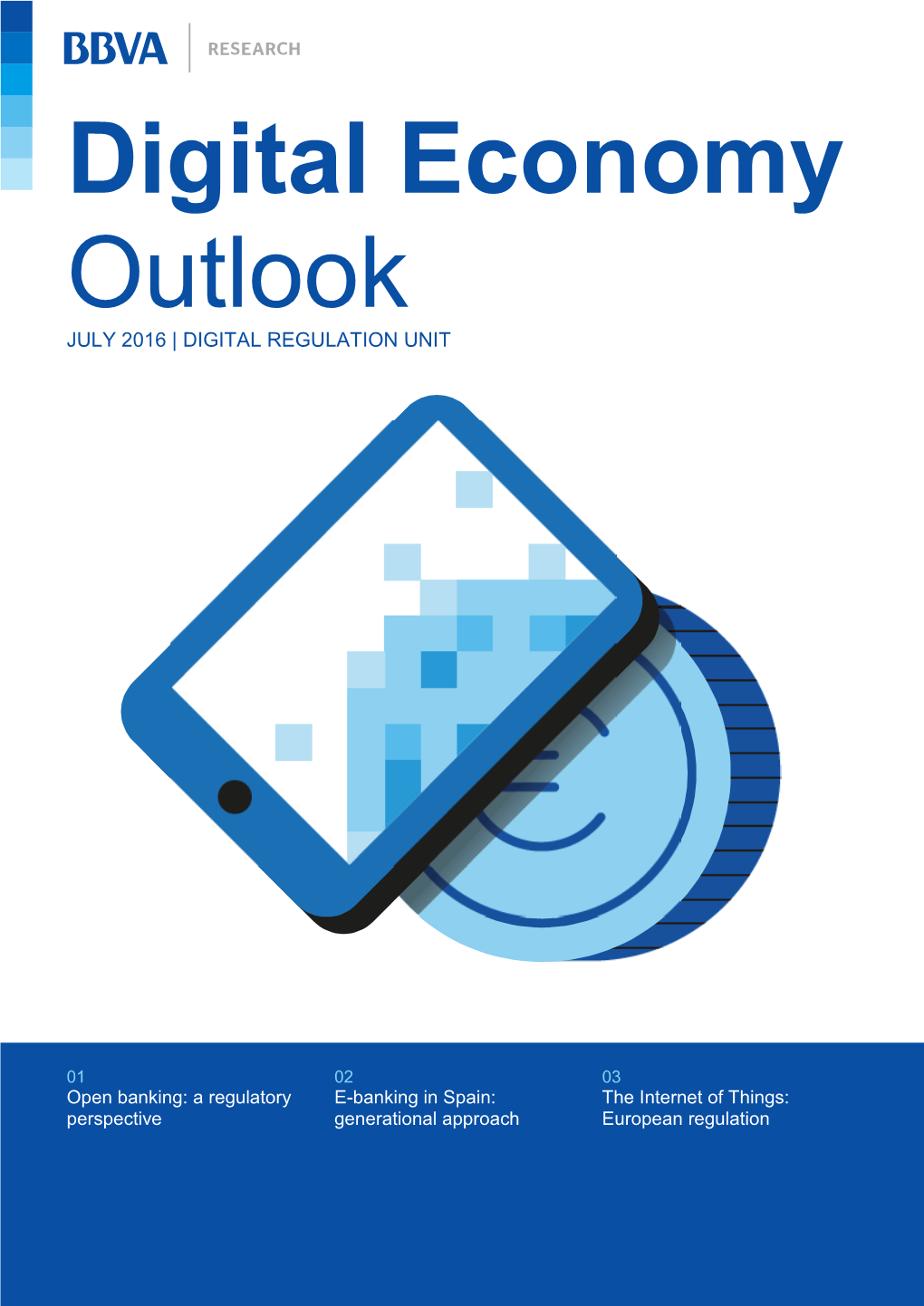 Digital Economy Outlook JULY 2016 | DIGITAL REGULATION UNIT