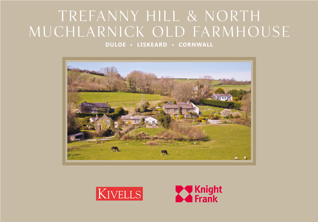 Trefanny Hill & North Muchlarnick Old Farmhouse