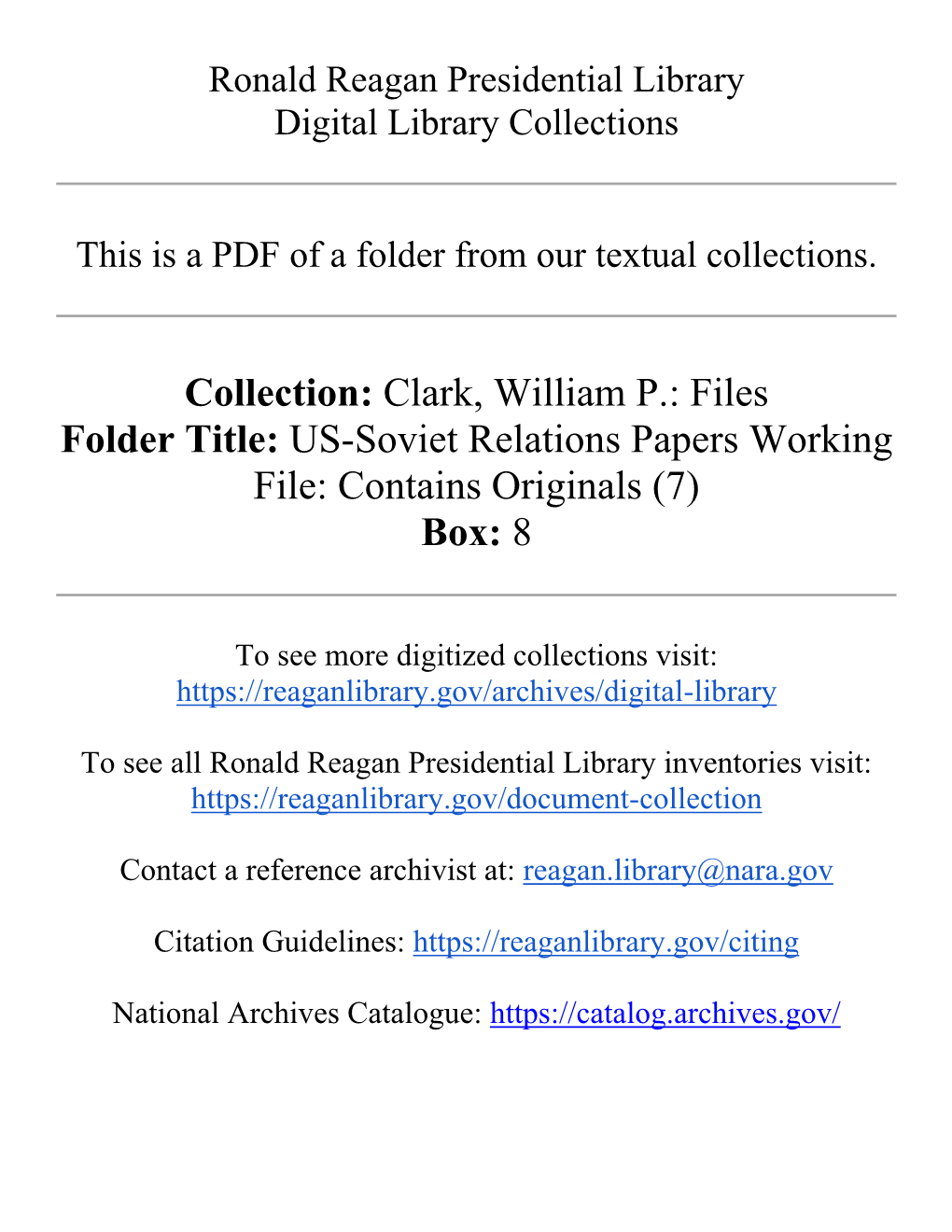 Clark, William P.: Files Folder Title: US-Soviet Relations Papers Working File: Contains Originals (7) Box: 8