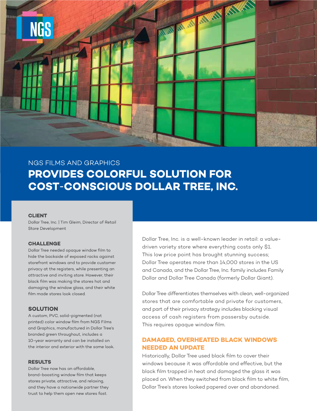 Provides Colorful Solution for Cost-Conscious Dollar