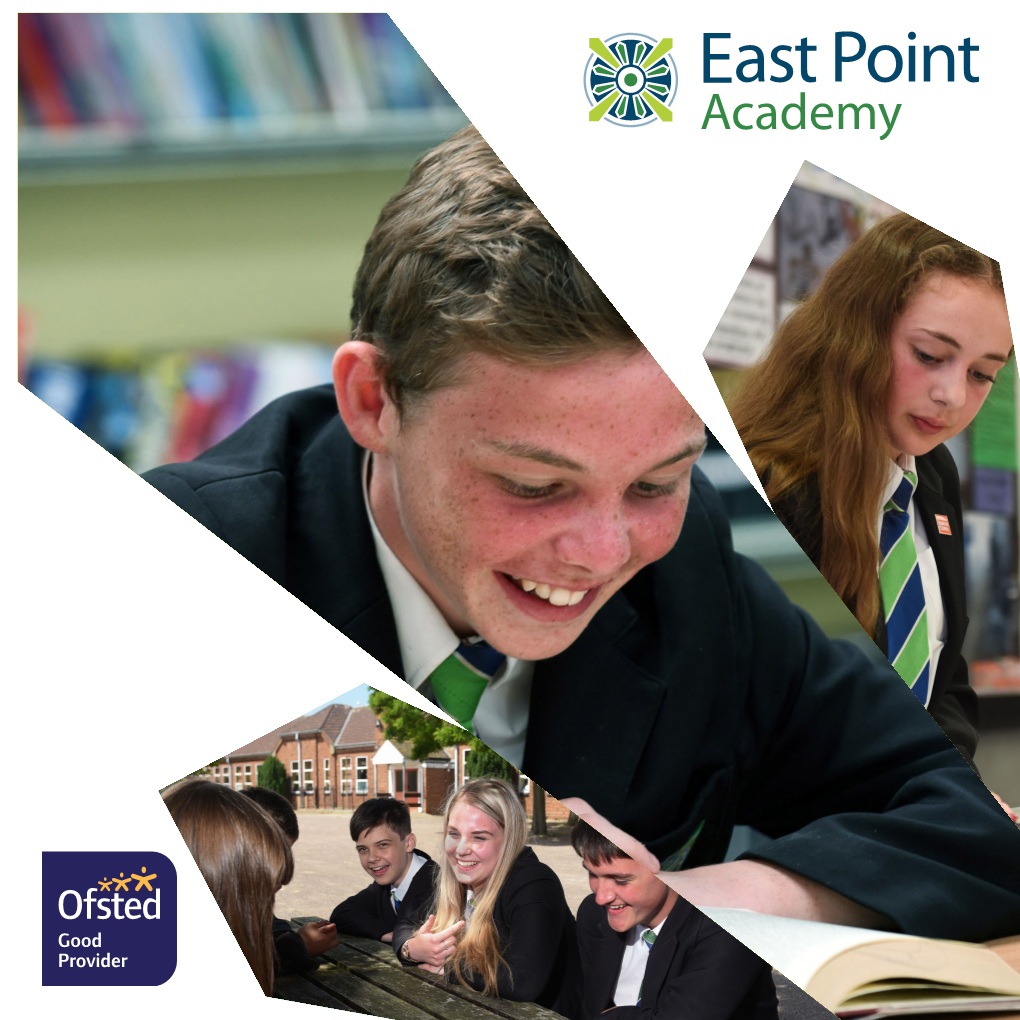 East Point Academy People, and Encourage Them to Play an Active Role in Their School and the Wider Community