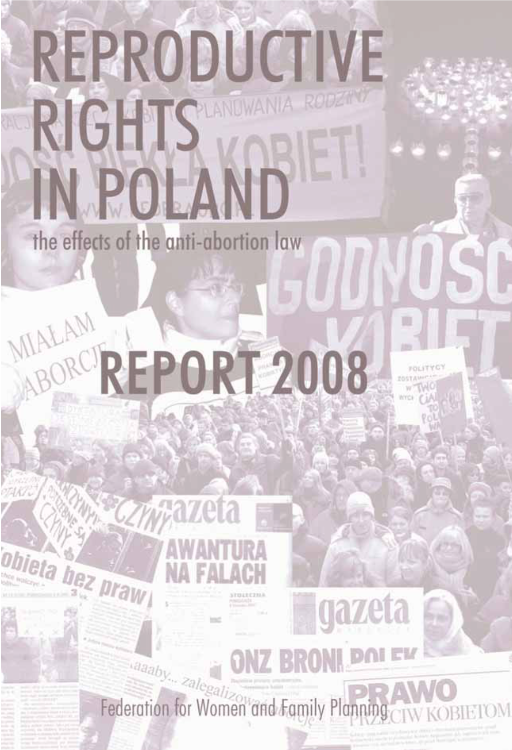 “Reproductive Rights in Poland” – Report of 2008