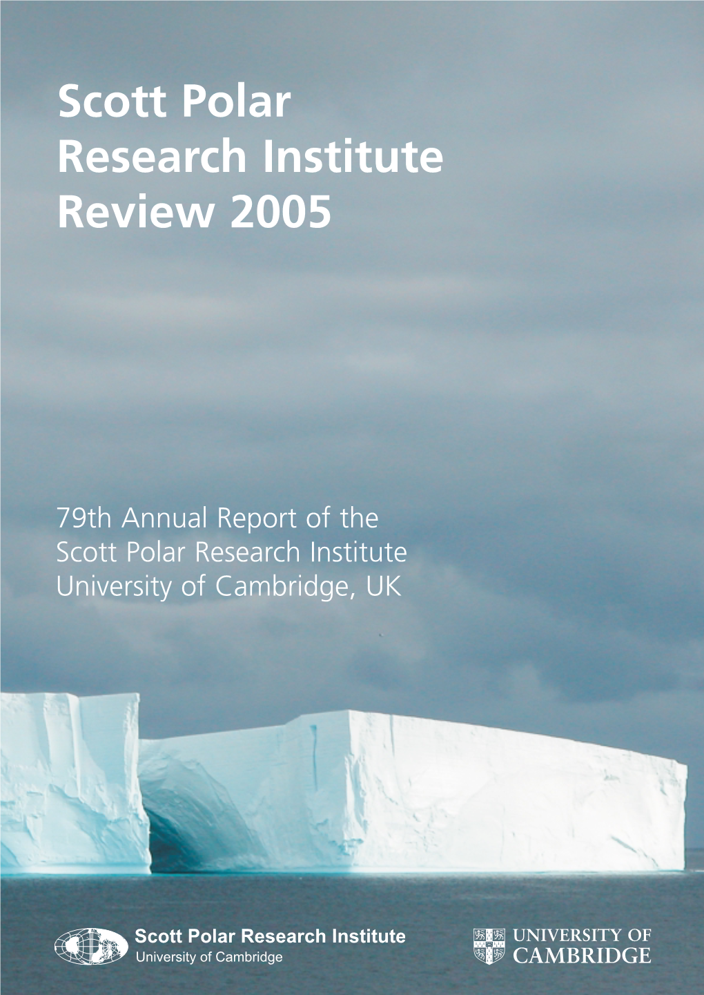Scott Polar Research Institute » SPRI Review 2005