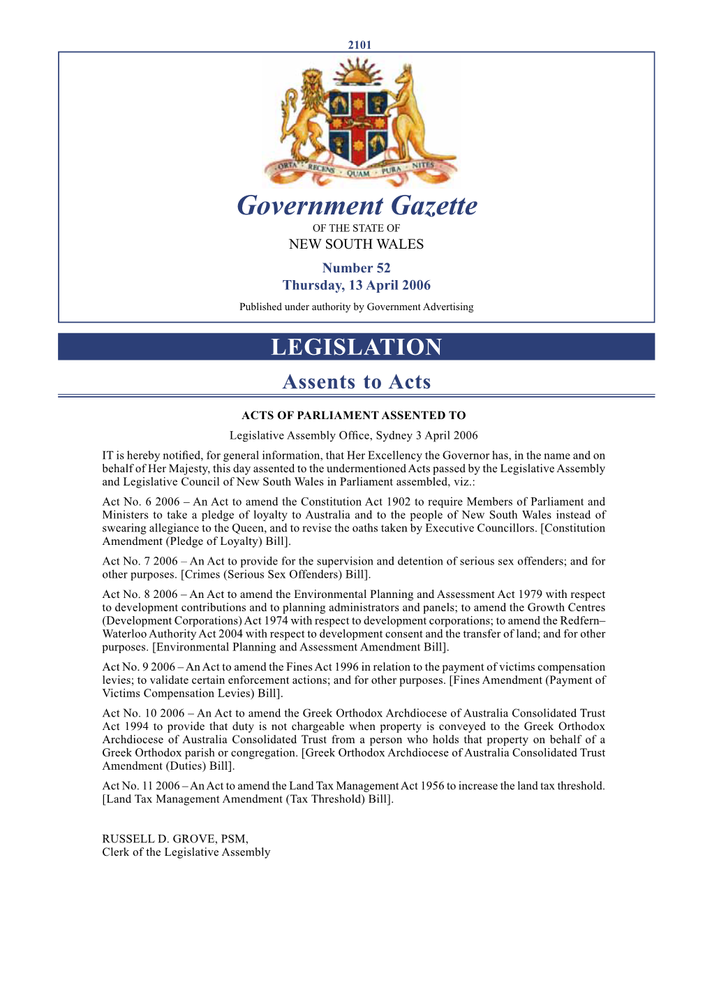 Government Gazette of the STATE of NEW SOUTH WALES Number 52 Thursday, 13 April 2006 Published Under Authority by Government Advertising LEGISLATION Assents to Acts