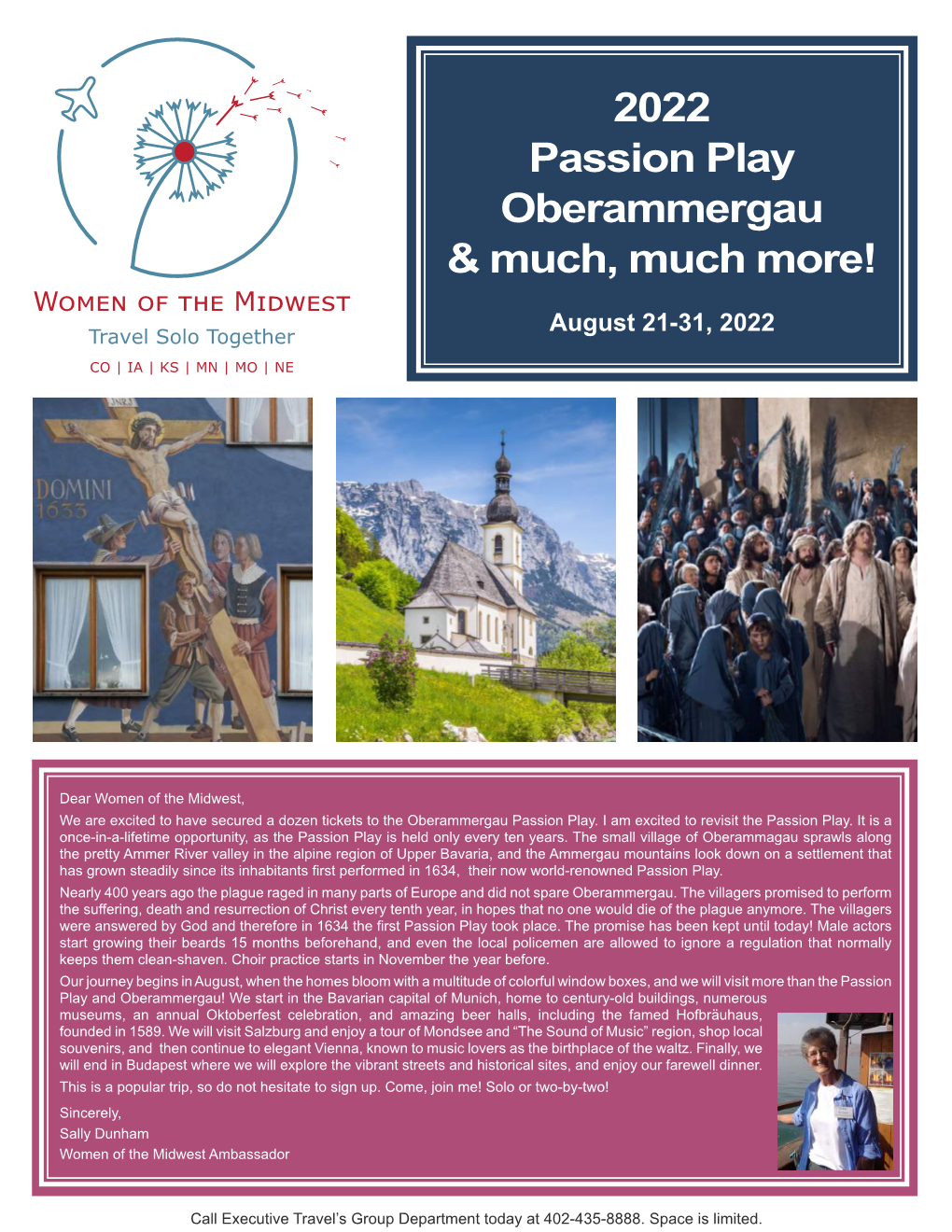 2022 Passion Play Oberammergau & Much, Much More! W!  ! & M)%& Travel Solo Together August 21-31, 2022 CO | IA | KS | MN | MO | NE