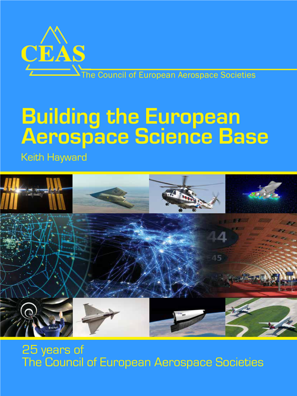 Building the European Aerospace Science Base Keith Hayward