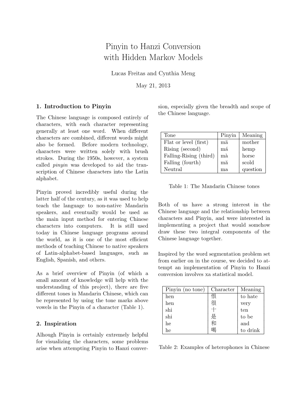 Pinyin to Hanzi Conversion with Hidden Markov Models