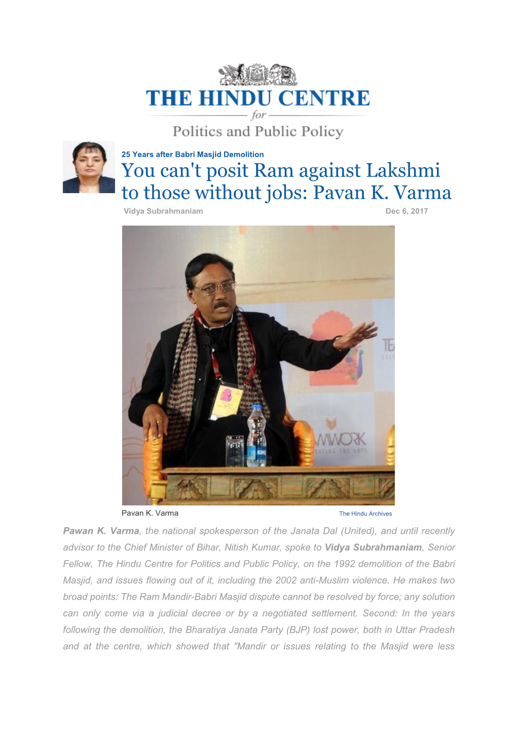 You Can't Posit Ram Against Lakshmi to Those Without Jobs: Pavan K. Varma Vidya Subrahmaniam Dec 6, 2017