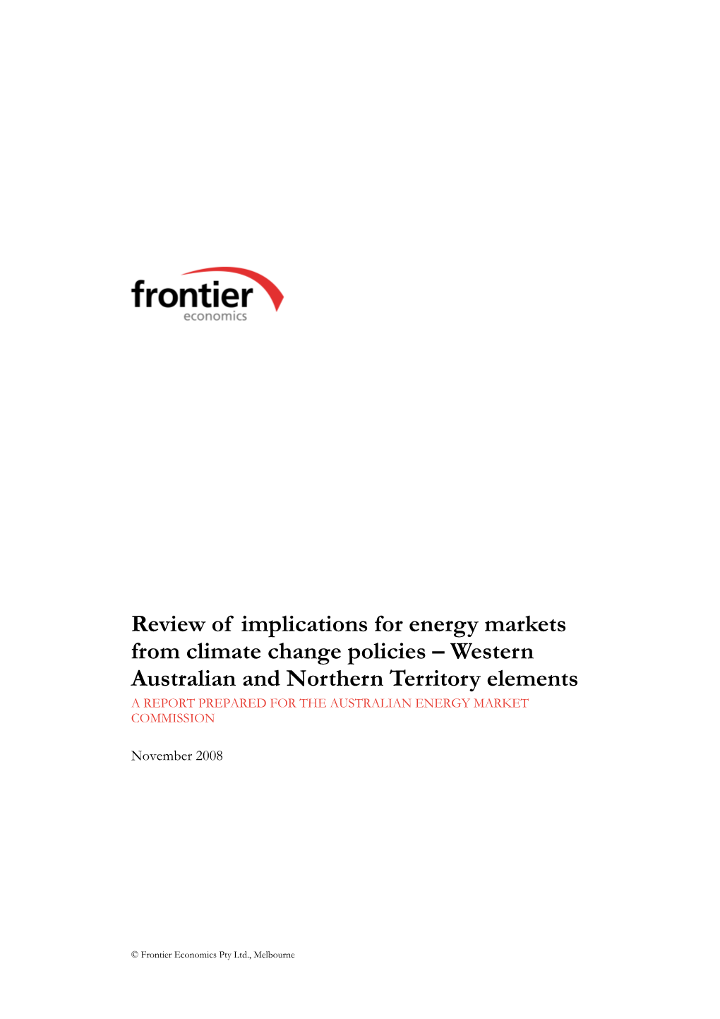 Review of Implications for Energy Markets from Climate Change Policies