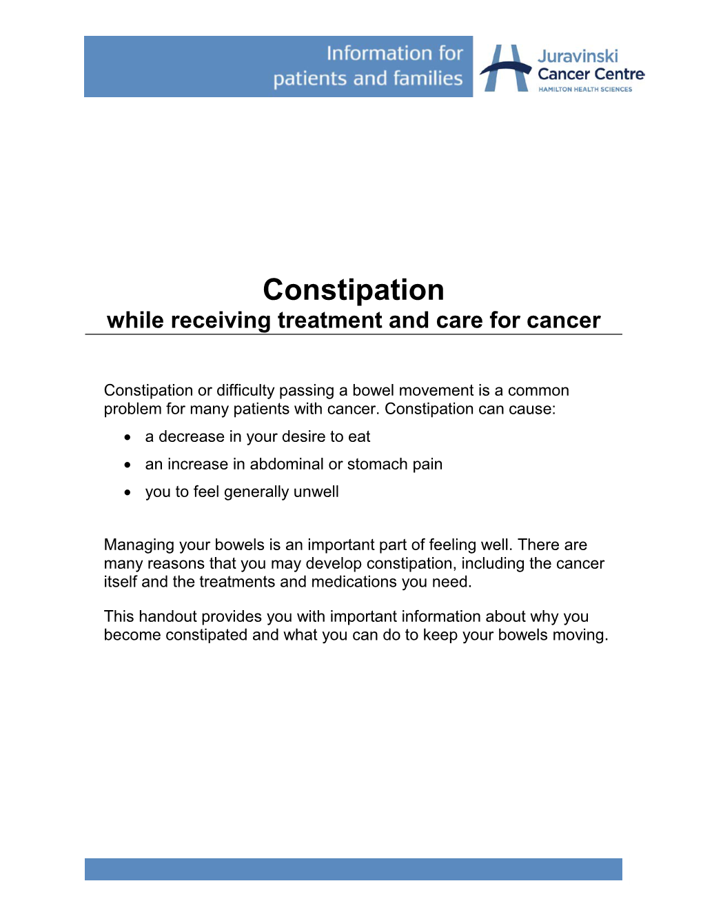 Constipation While Receiving Treatment and Care for Cancer Constipation While Receiving Treatment and Care for Cancer