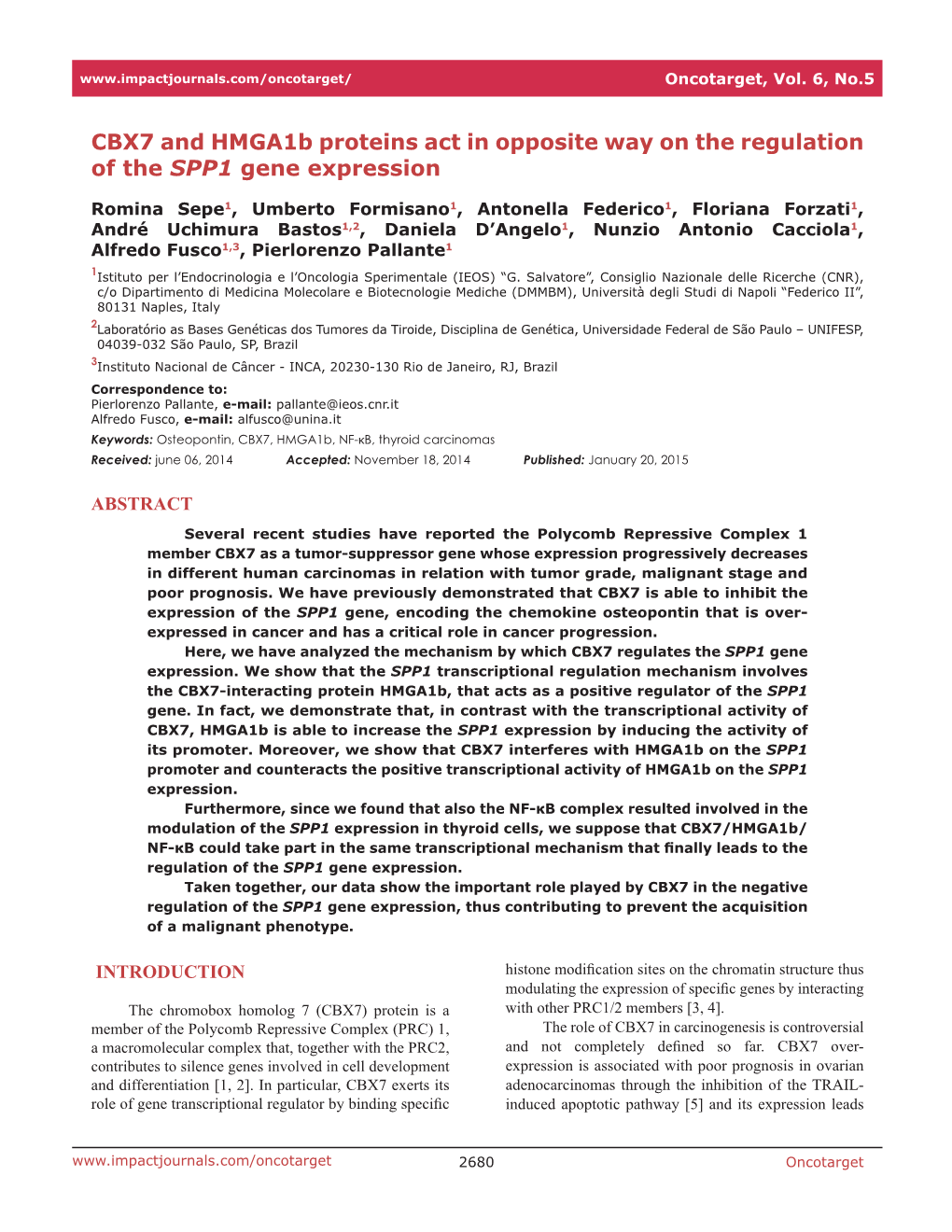 CBX7 and Hmga1b Proteins Act in Opposite Way on the Regulation of the SPP1 Gene Expression