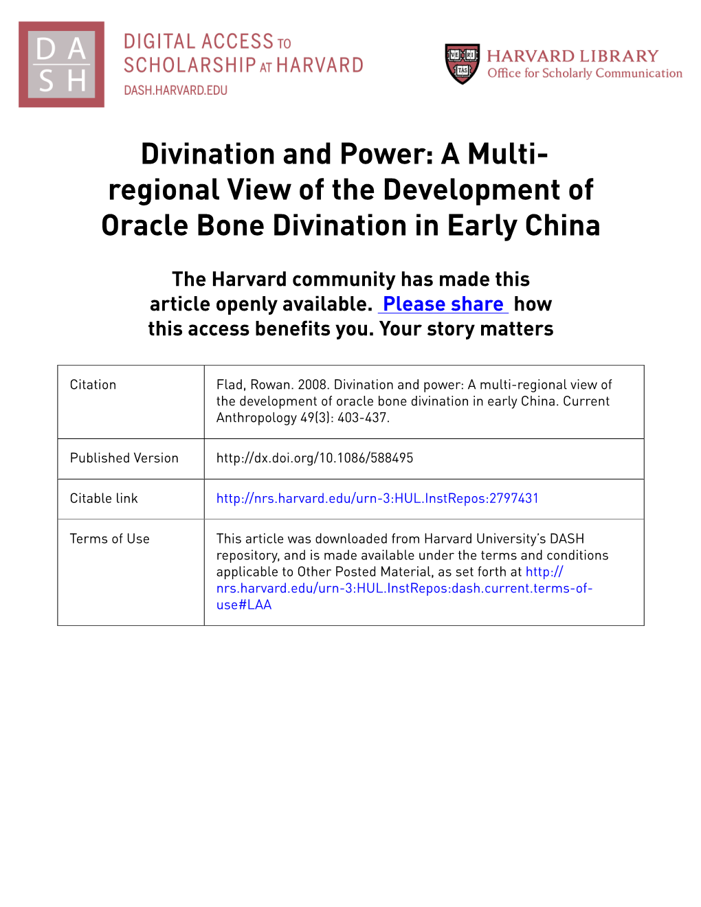 Divination and Power: a Multi- Regional View of the Development of Oracle Bone Divination in Early China