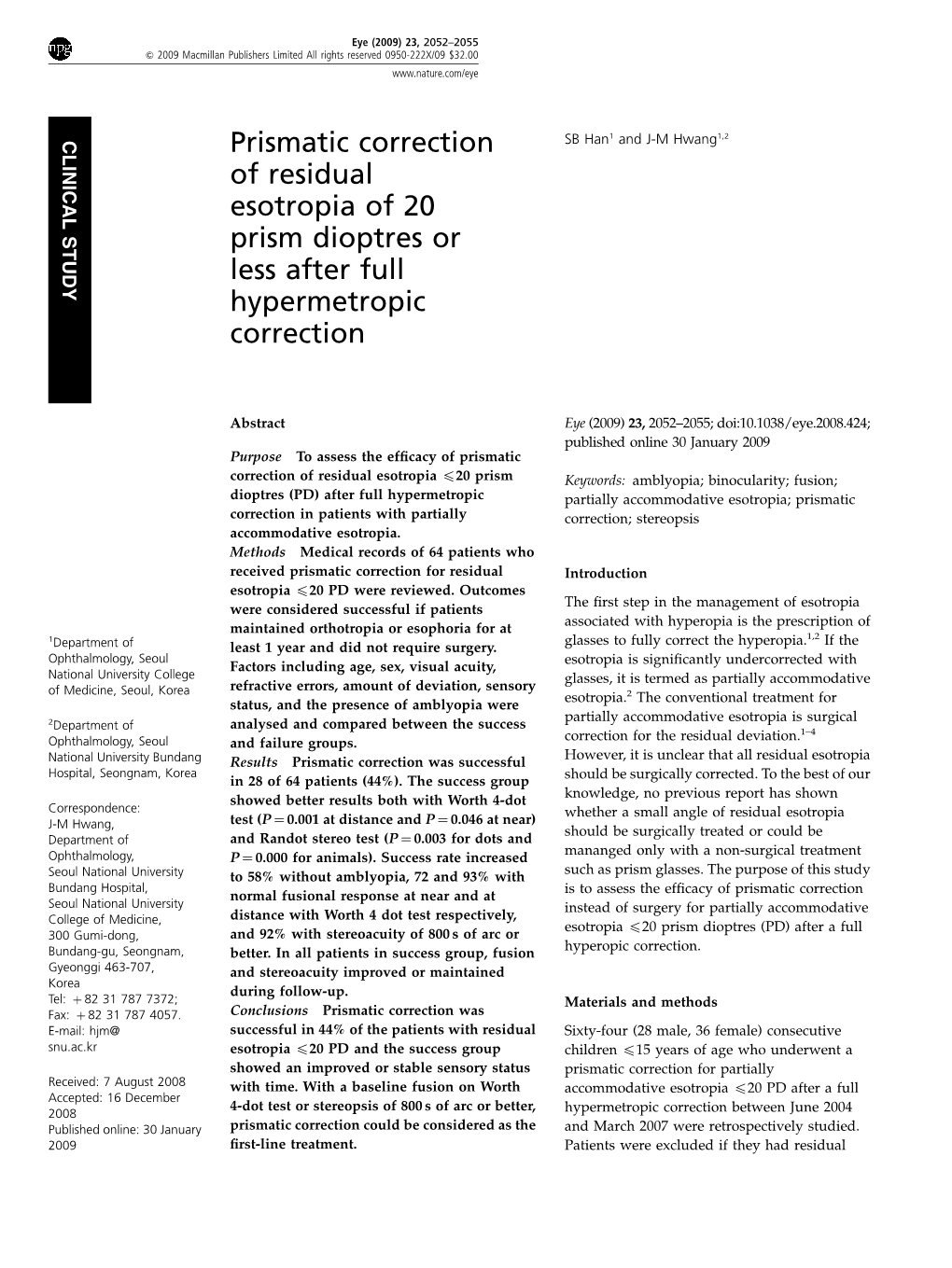 Prismatic Correction of Residual Esotropia of 20 Prism Dioptres Or