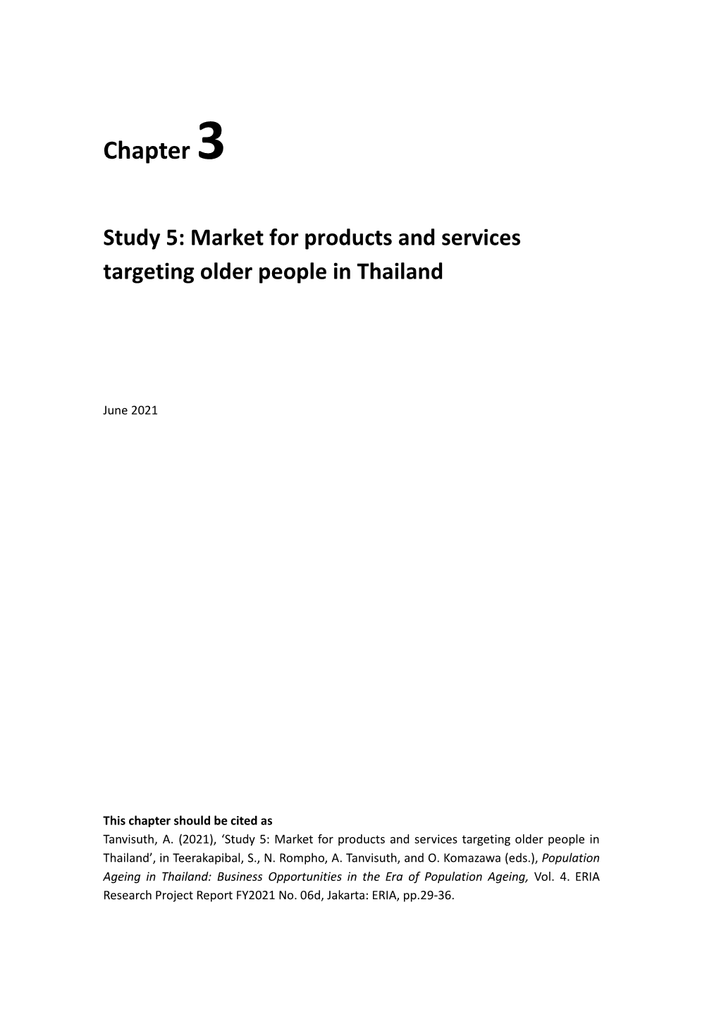 Market for Products and Services Targeting Older People in Thailand