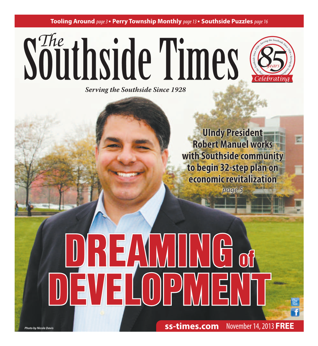 Uindy President Robert Manuel Works with Southside Community to Begin 32-Step Plan on Economic Revitalization Page 5