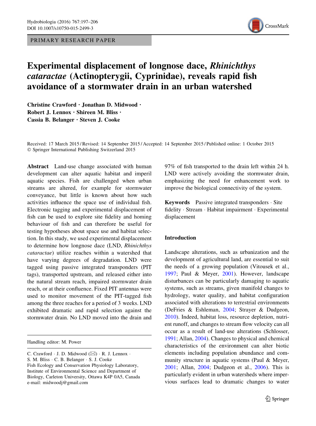 Experimental Displacement of Longnose Dace, Rhinichthys Cataractae (Actinopterygii, Cyprinidae), Reveals Rapid Fish Avoidance Of