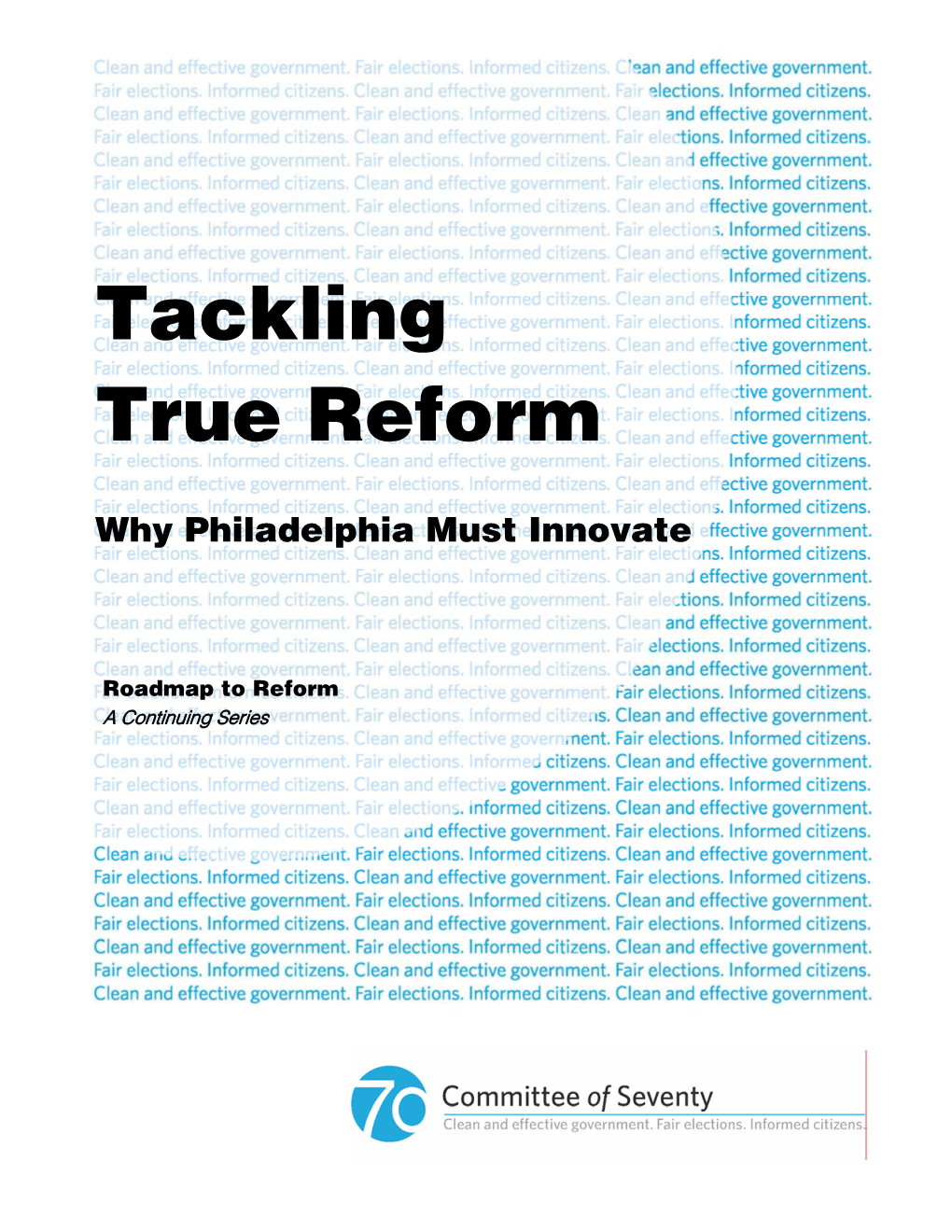 Tackling True Reform