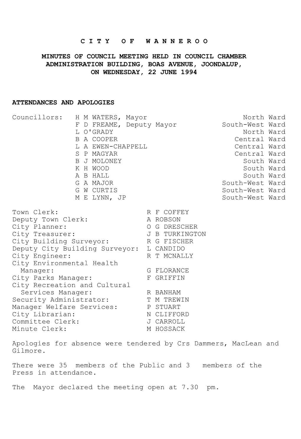 Ordinary Meeting of Council Has Been Scheduled for on WEDNESDAY 13 JULY 1994