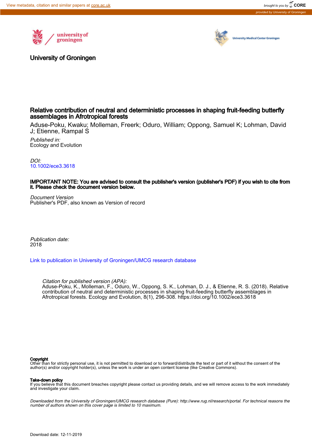 Relative Contribution of Neutral and Deterministic Processes in Shaping