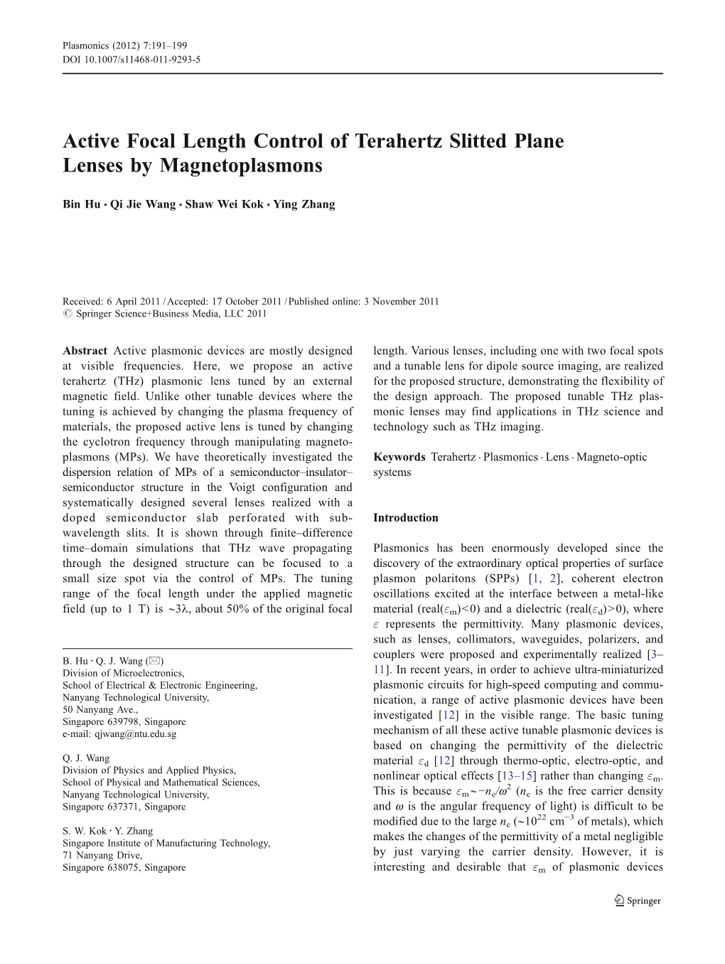 Active Focal Length Control of Terahertz Slitted Plane Lenses by Magnetoplasmons