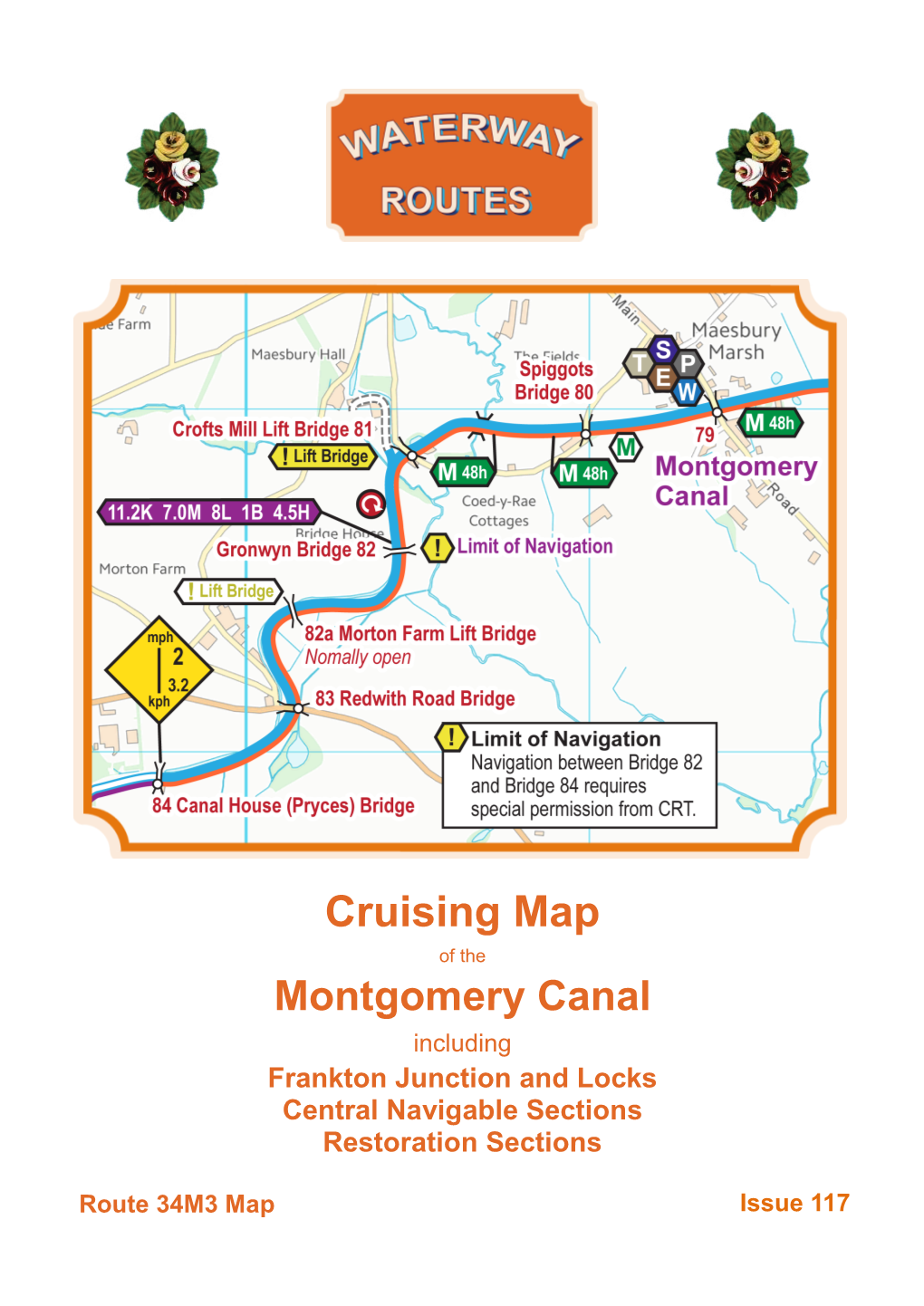 Cruising Map of the Montgomery Canal Including Frankton Junction and Locks Central Navigable Sections Restoration Sections