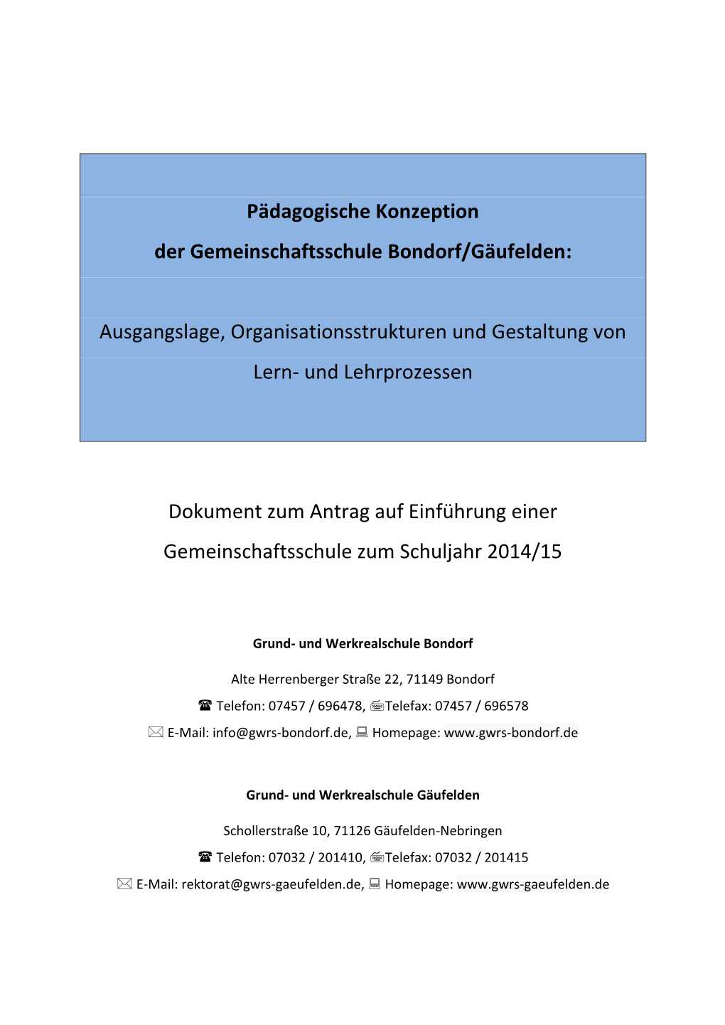 Pädagogische Konzeption Der Gemeinschaftsschule Bondorf/Gäufelden