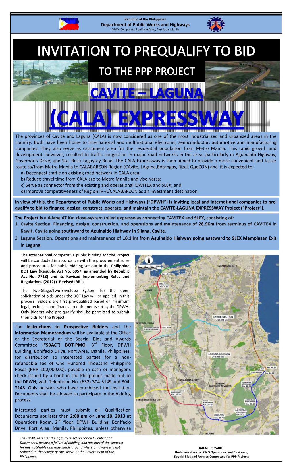 The Project Is a 4-Lane 47 Km Close-System Tolled Expressway Connecting CAVITEX and SLEX, Consisting Of: 1