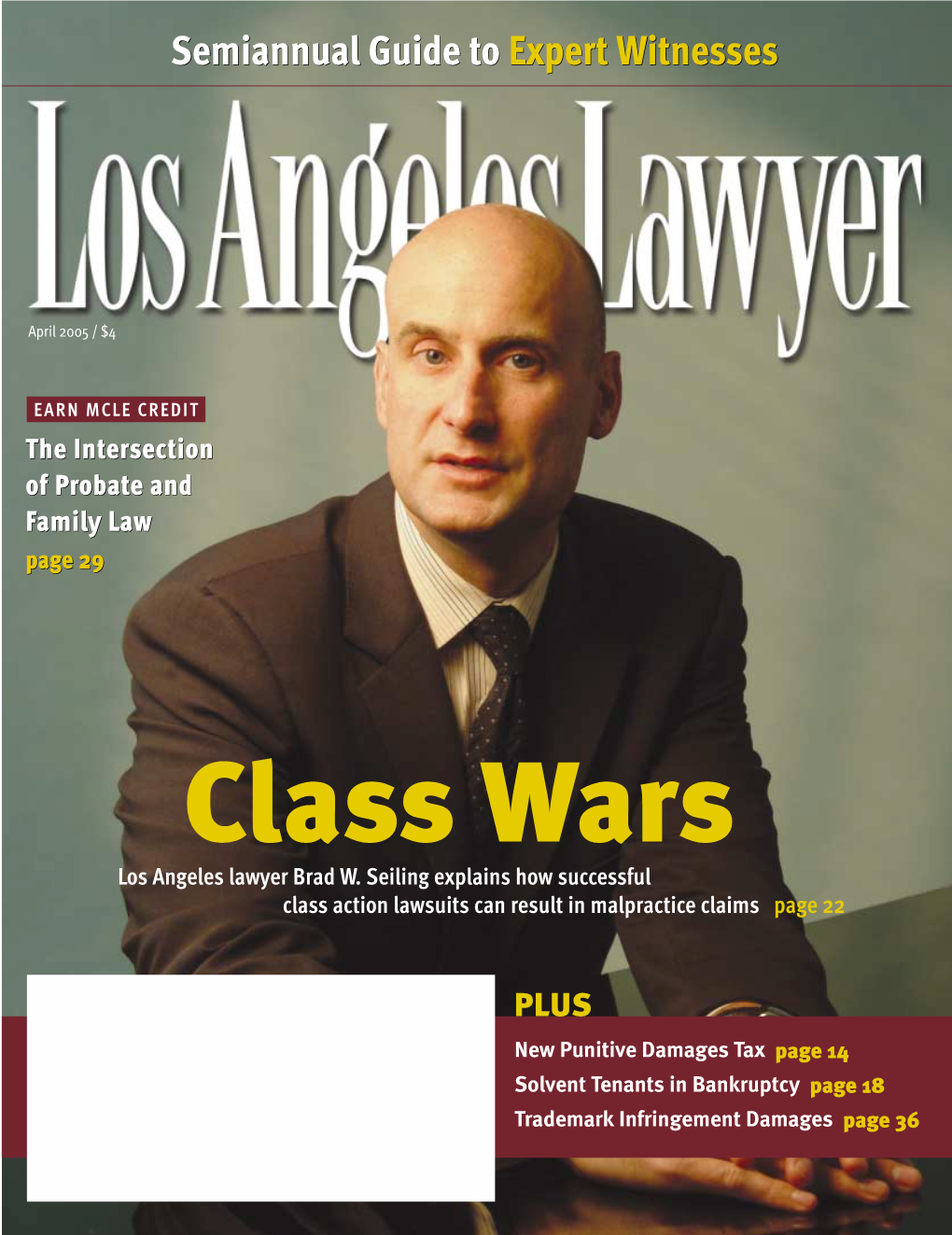 Los Angeles Lawyer April 2005 Working Together to Take You Where You Want to Go