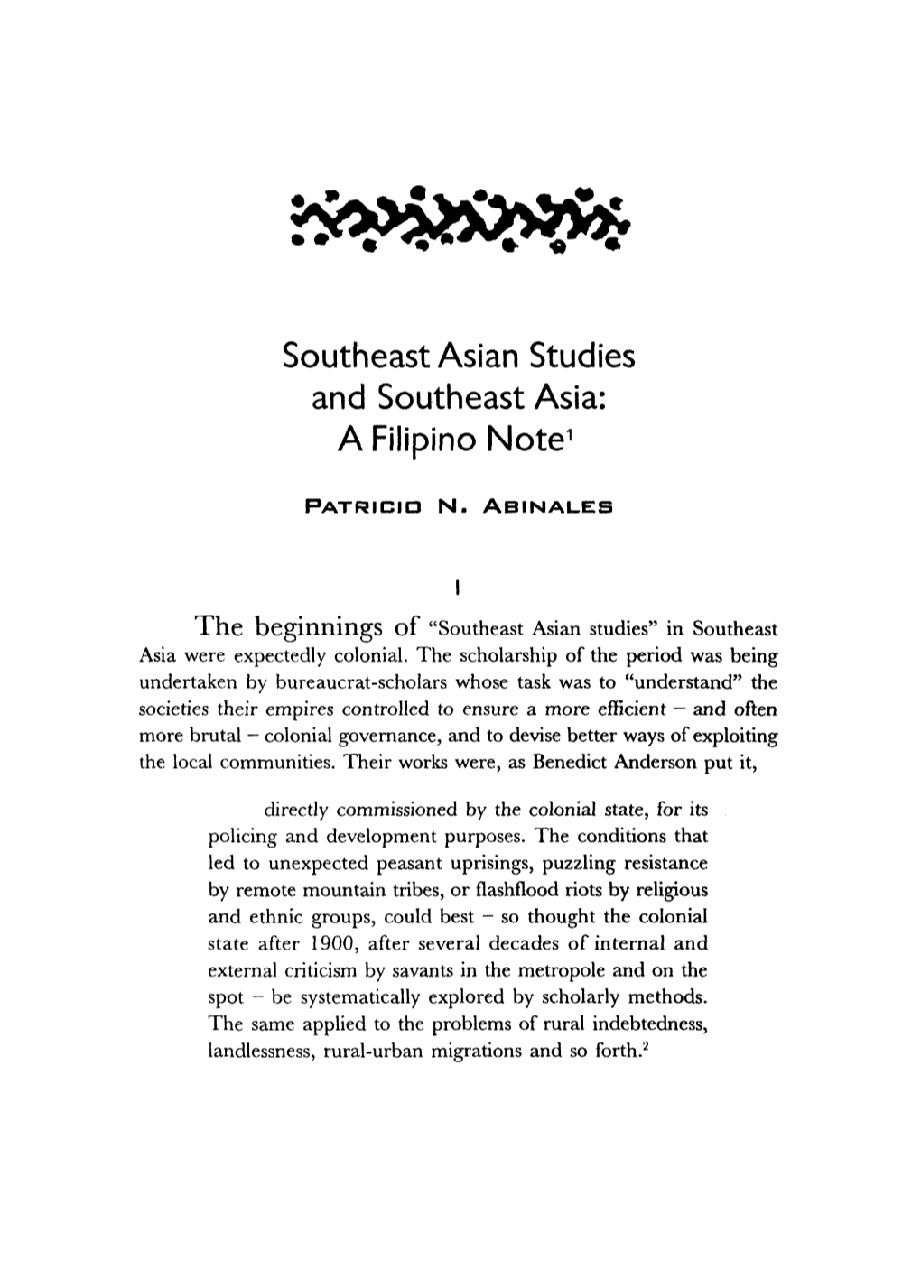 Southeast Asian Studies and Southeast Asia: a Filipino Note1