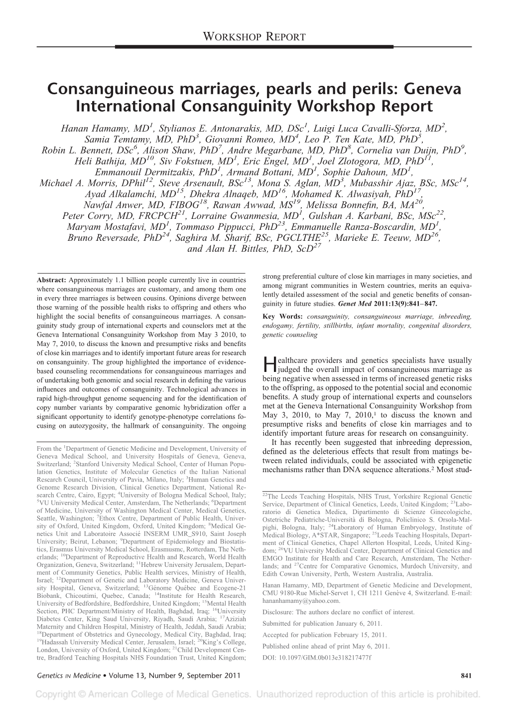 Consanguineous Marriages, Pearls and Perils: Geneva International Consanguinity Workshop Report Hanan Hamamy, MD1, Stylianos E