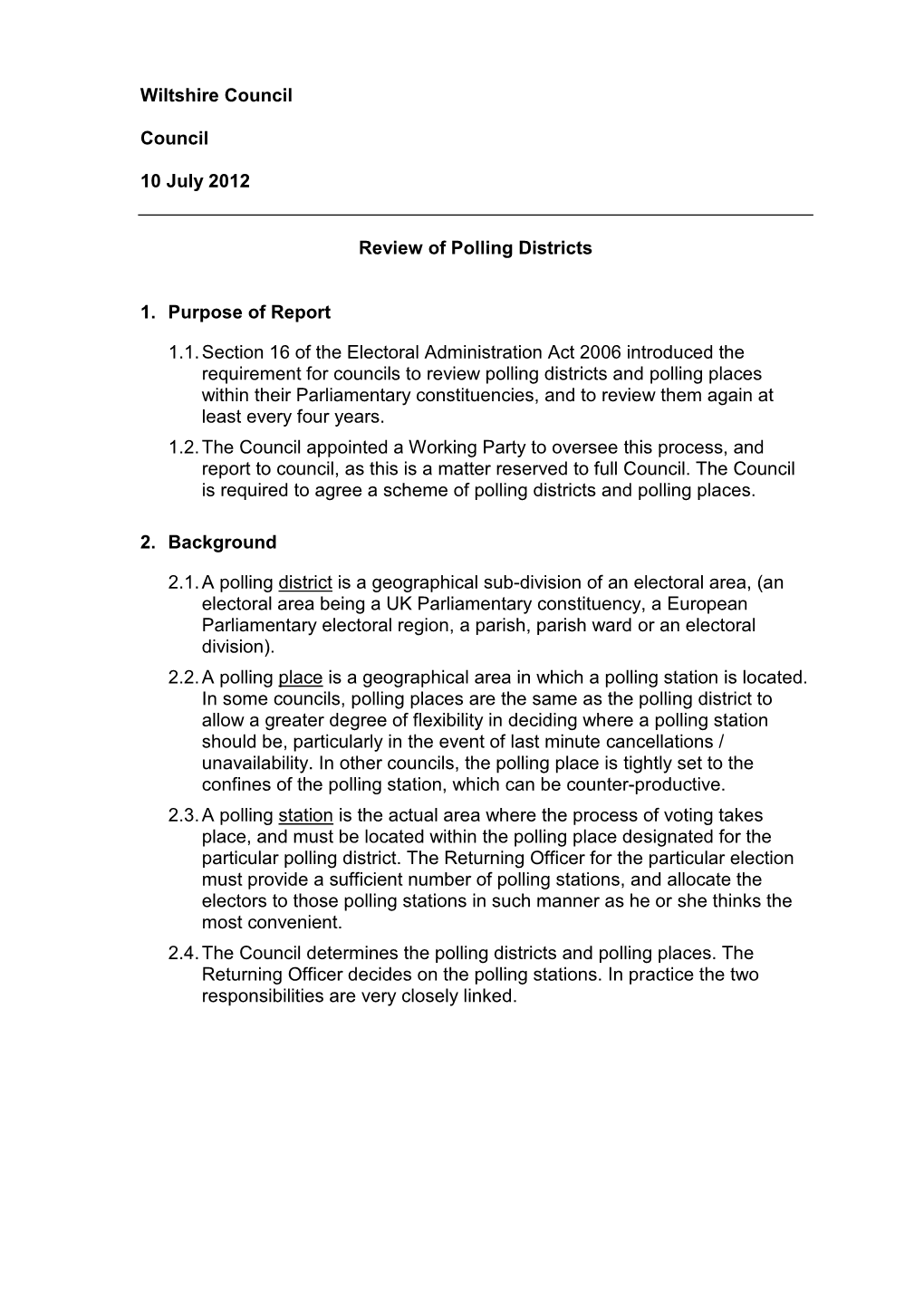 Wiltshire Council Council 10 July 2012 Review of Polling Districts 1