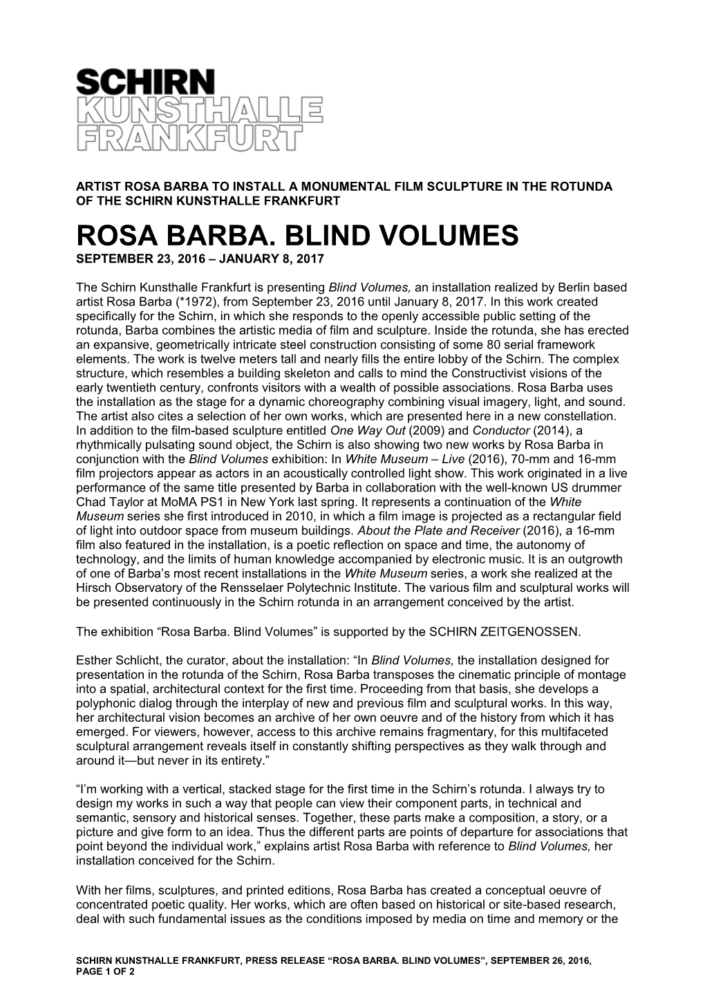 Rosa Barba. Blind Volumes September 23, 2016 – January 8, 2017