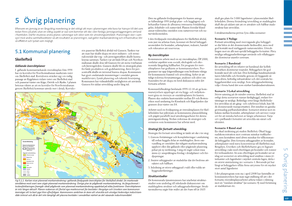 5 Övrig Planering 69 ------En Ökad Inriktning På Staden Skellefteå