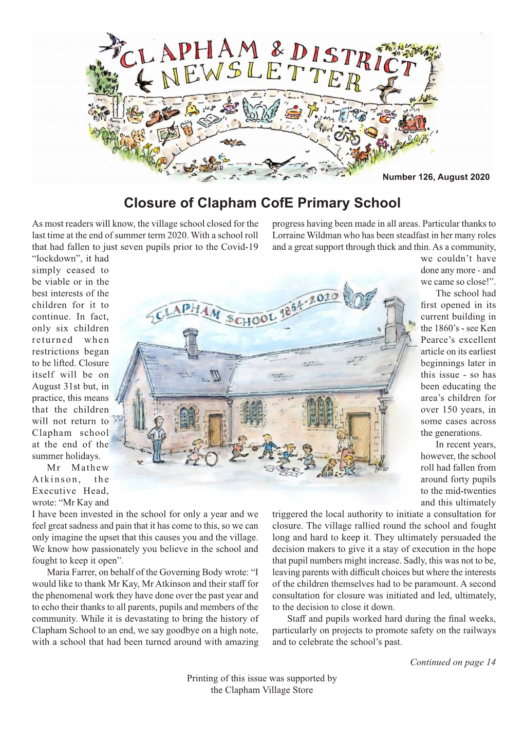 Closure of Clapham Cofe Primary School As Most Readers Will Know, the Village School Closed for the Progress Having Been Made in All Areas