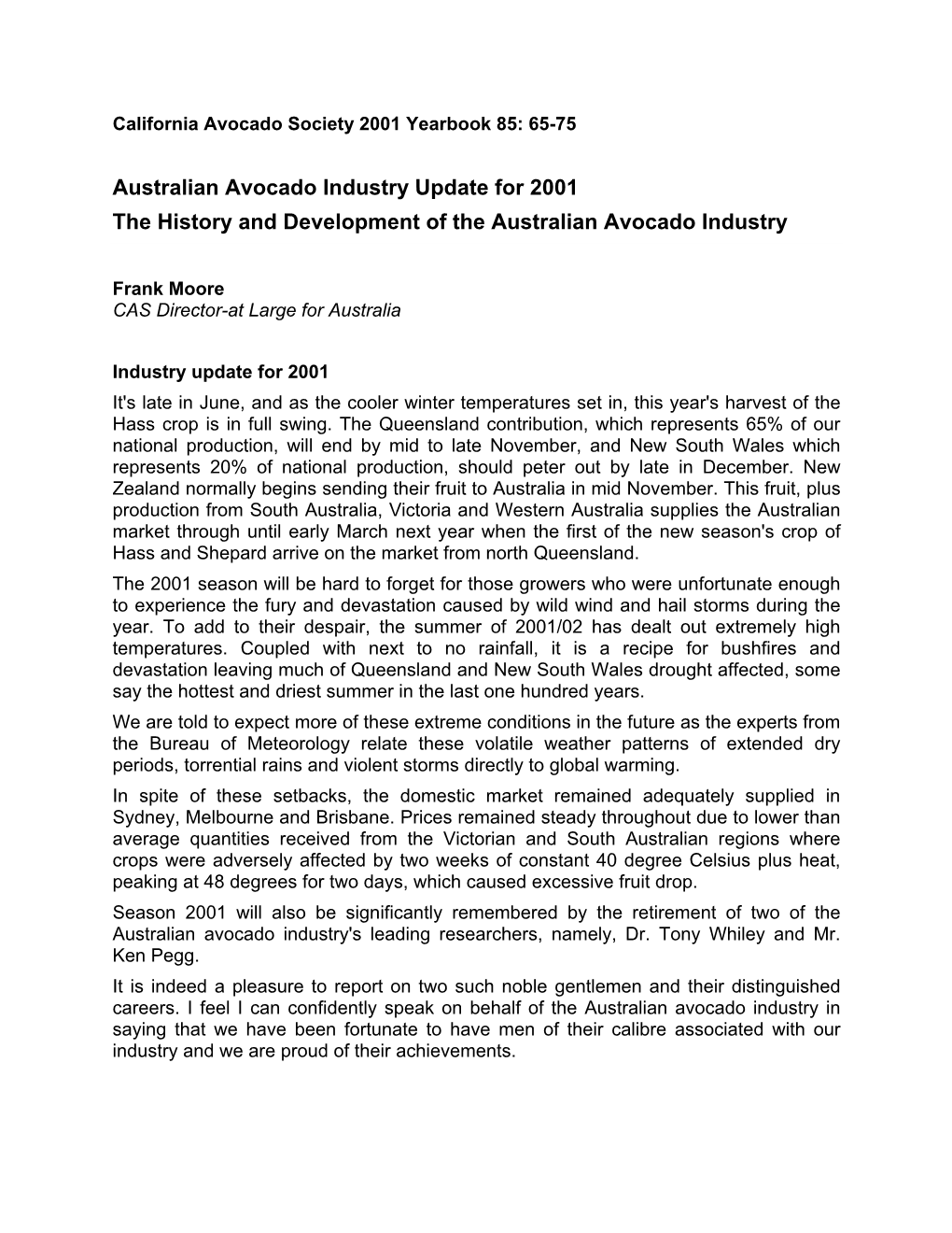 Australian Avocado Industry Update for 2001 the History and Development of the Australian Avocado Industry