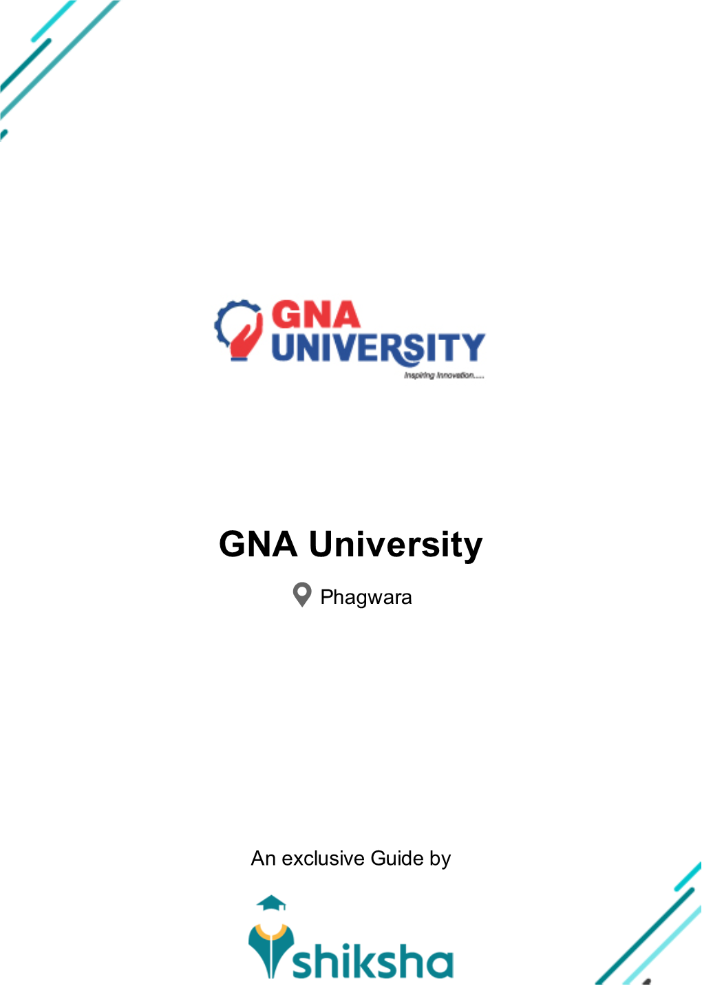 GNA University Phagwara Answered Questions Get the Latest Answers on Cutoff, Courses, Placements, Admission, Fees, Ranking & Eligibility