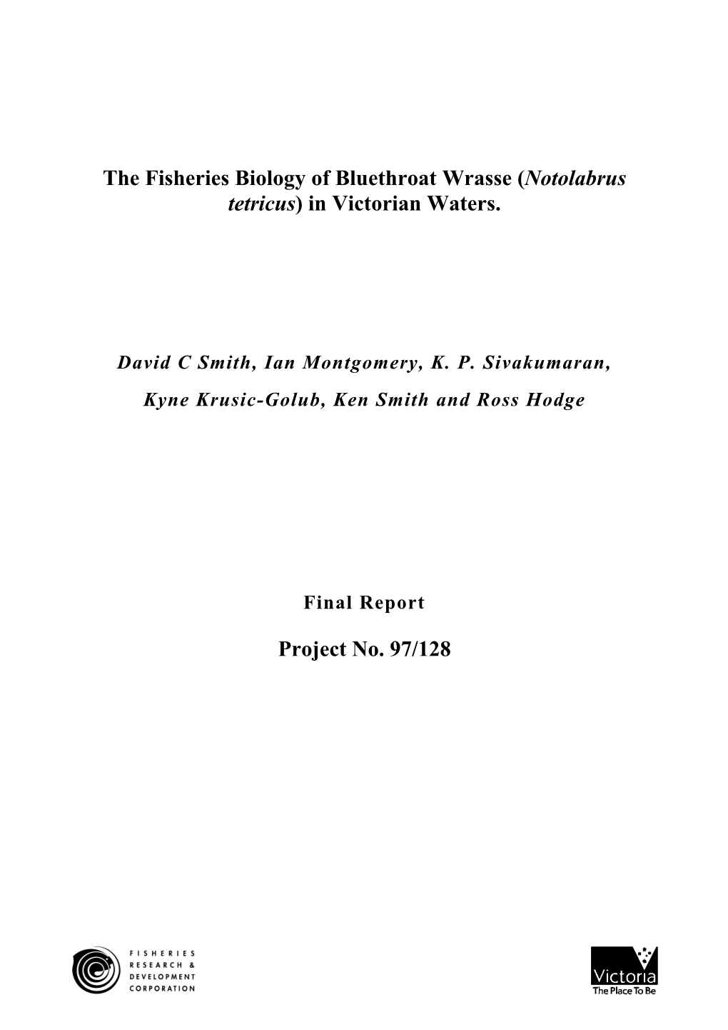 The Fisheries Biology of Bluethroat Wrasse (Notolabrus Tetricus) in Victorian Waters