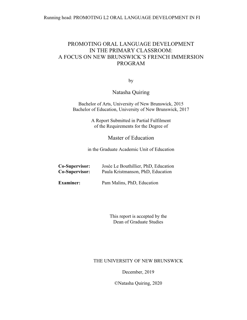 Promoting Oral Language Development in the Primary Classroom: a Focus on New Brunswick’S French Immersion Program