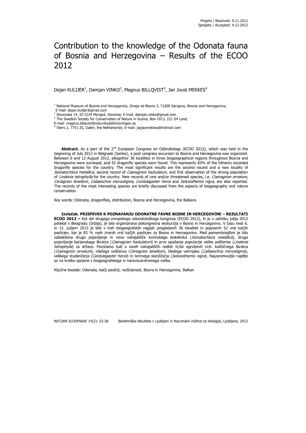 Contribution to the Knowledge of the Odonata Fauna of Bosnia and Herzegovina – Results of the ECOO 2012