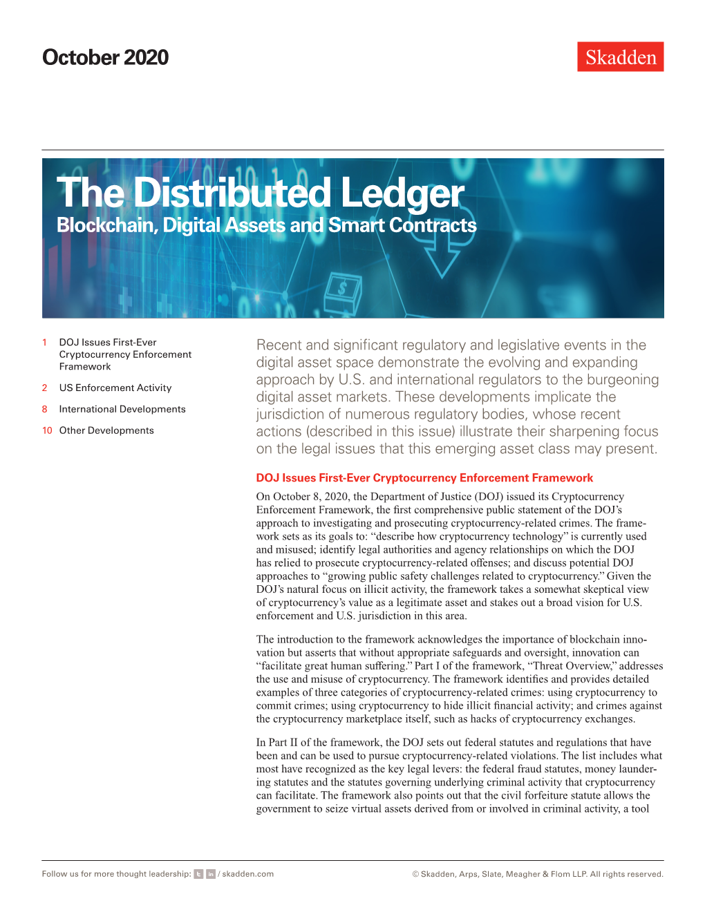 The Distributed Ledger Blockchain, Digital Assets and Smart Contracts