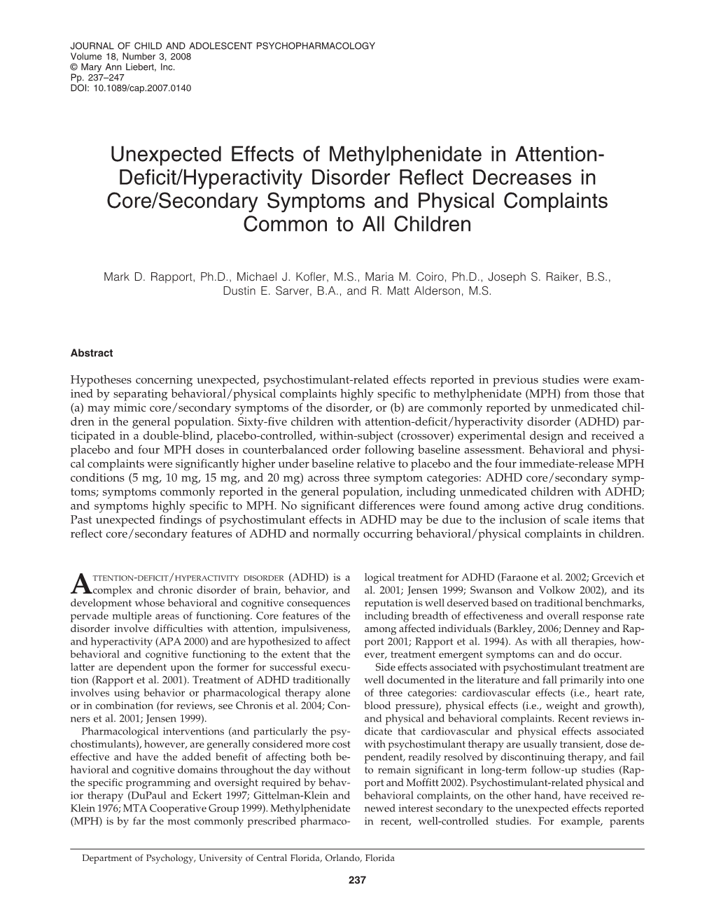 Unexpected Effects of Methylphenidate