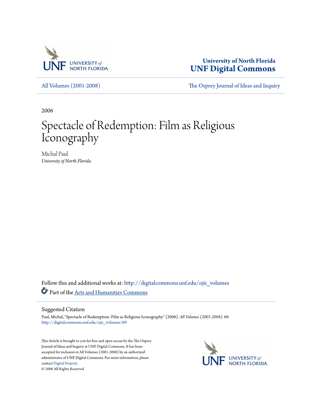 Spectacle of Redemption: Film As Religious Iconography Michal Paul University of North Florida