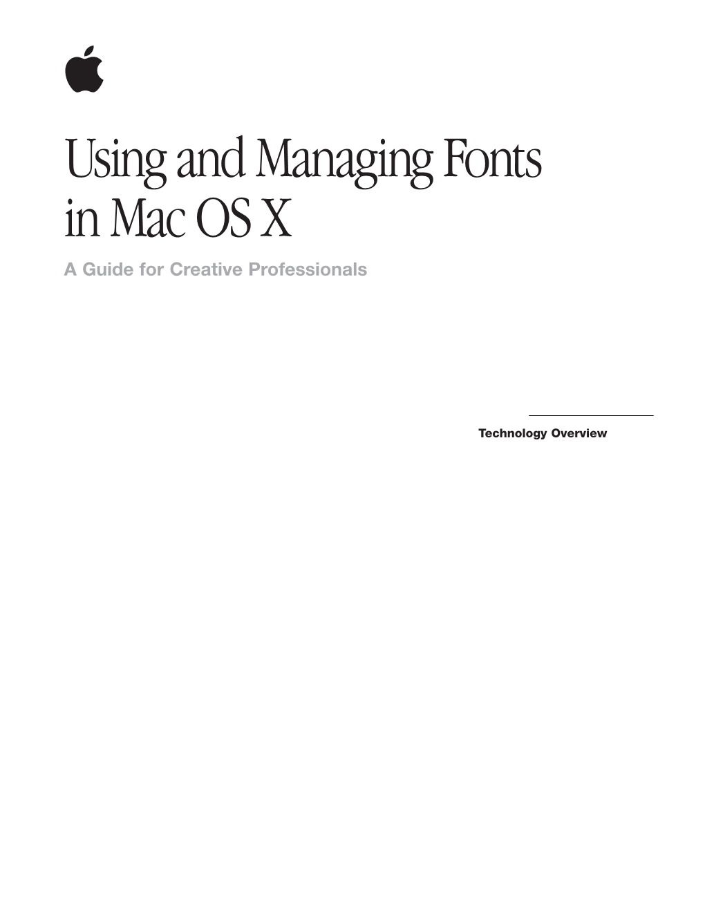 Using and Managing Fonts in Mac OS X a Guide for Creative Professionals