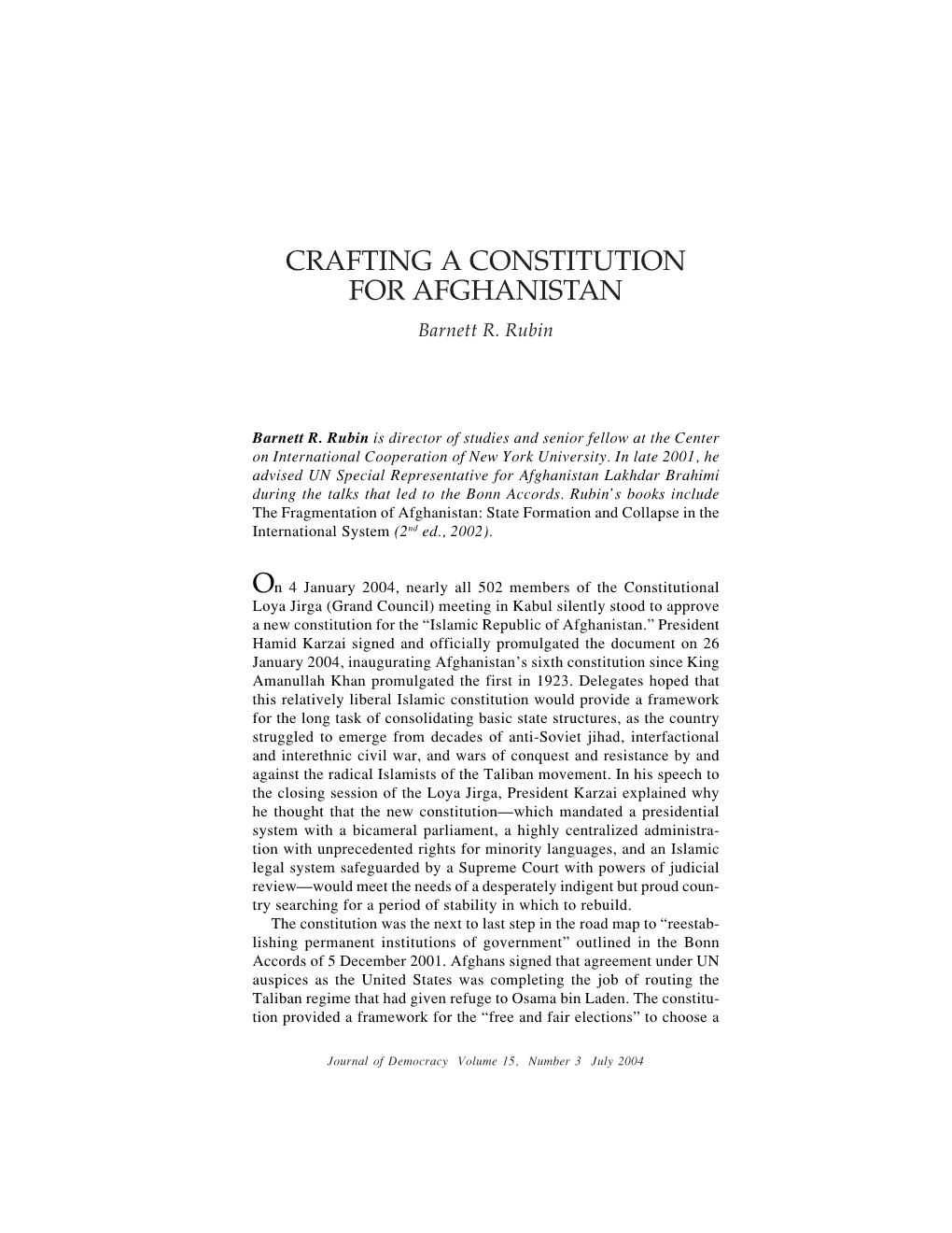 CRAFTING a CONSTITUTION for AFGHANISTAN Barnett R
