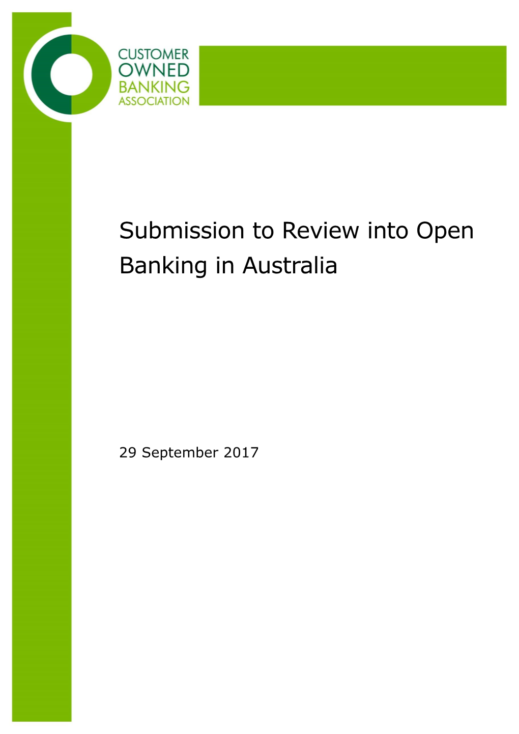 Customer Owned Banking Association (COBA) Is the Industry Advocate for Australia’S Customer Owned Banking Sector