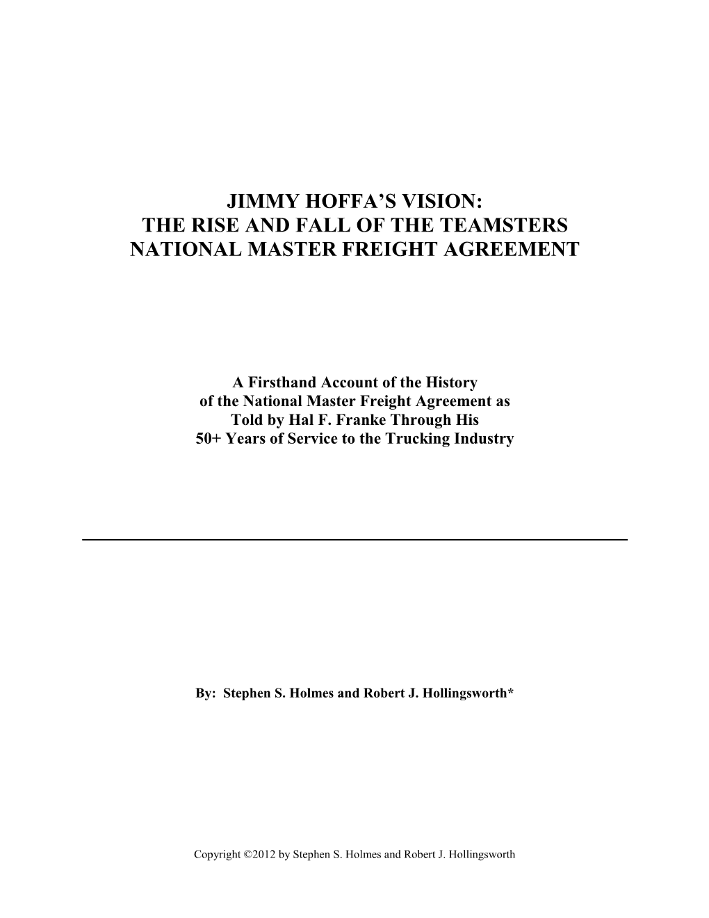 Jimmy Hoffa's Vision: the Rise and Fall of the Teamsters