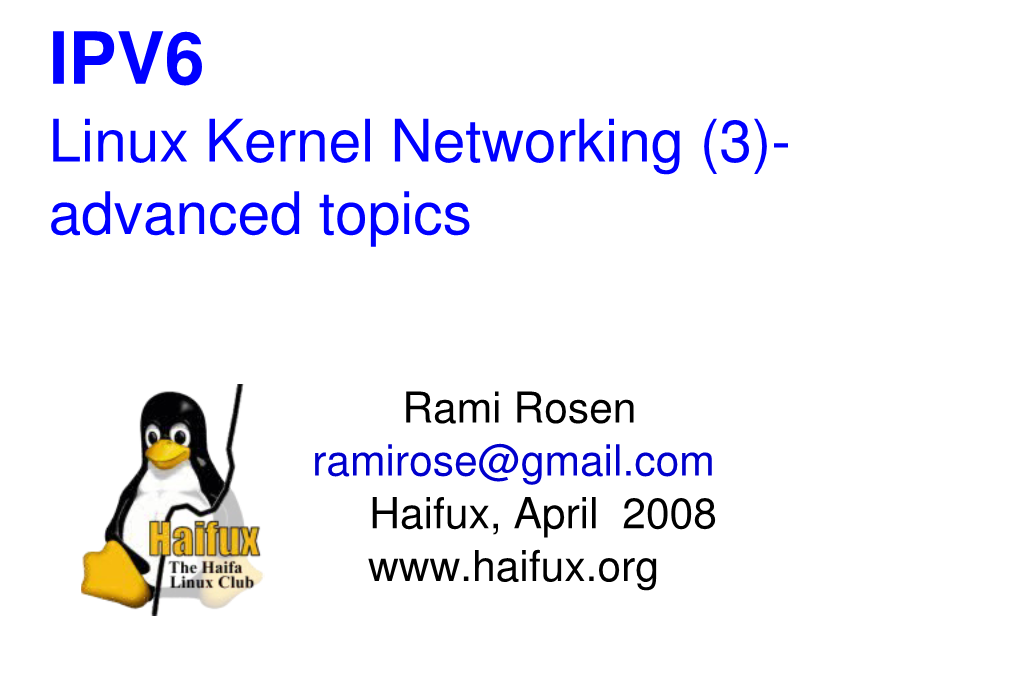 Linux Kernel Networking (3)­ Advanced Topics