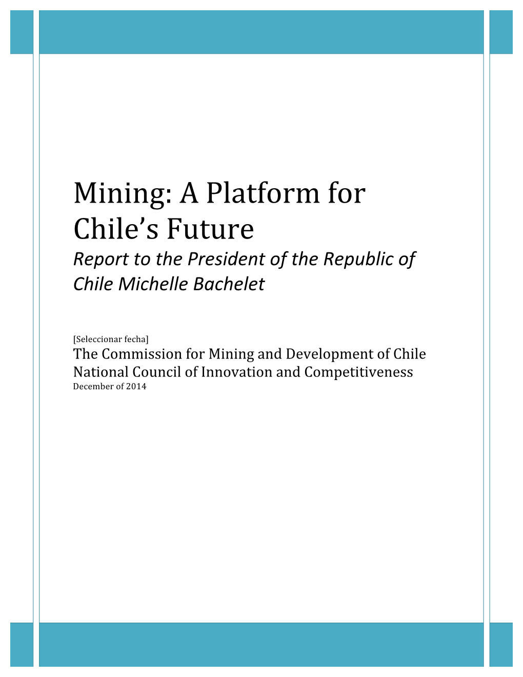 Mining: a Platform for Chile's Future