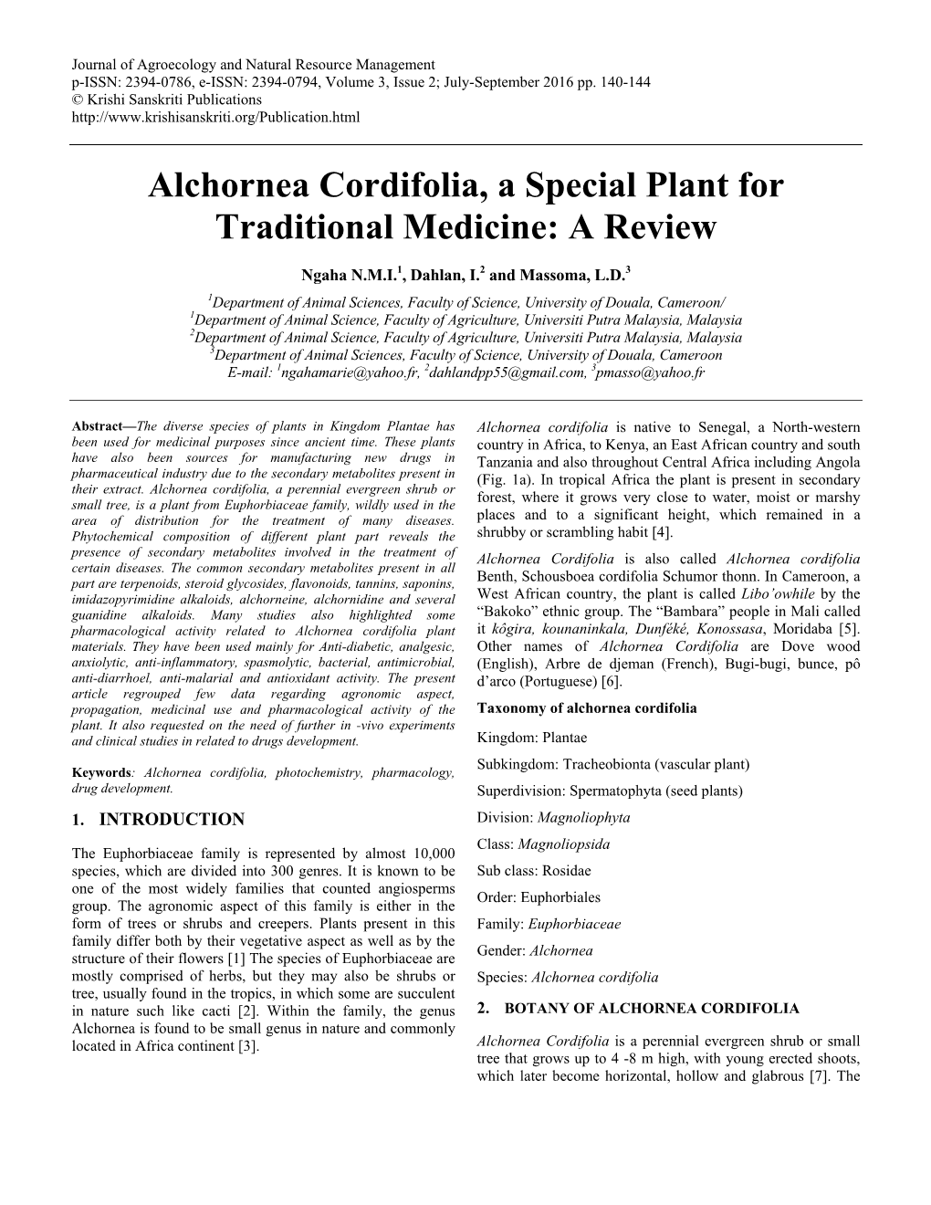 Alchornea Cordifolia, a Special Plant for Traditional Medicine: a Review