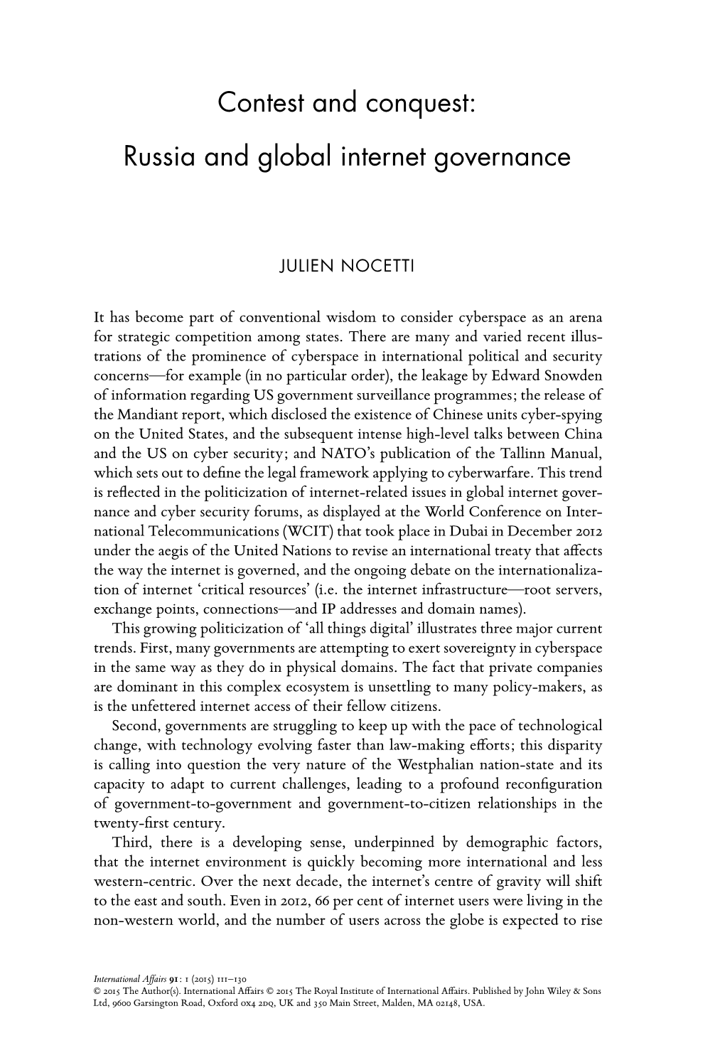 Contest and Conquest: Russia and Global Internet Governance